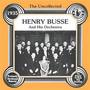 The Uncollected: Henry Busse And His Orchestra