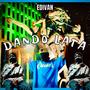 Dando Lata (Explicit)