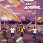 Bad Morning (Explicit)