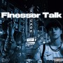 Finesser Talk (Explicit)