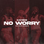 No Worry (Explicit)