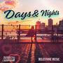 Days & Nights (Explicit)