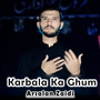 Karbala Ka Ghum