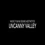 The Music of Uncanny Valley