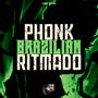 Phonk Brazilian Ritmado (Explicit)