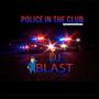 Police in the club