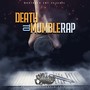 Death to Mumble Rap (Explicit)