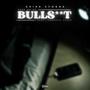 BULLSHIT (feat. Cameron Tyler) [Explicit]