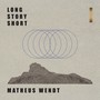 Long Story Short (feat. Felipe Schütz, João Bauken & Pedro Saul)