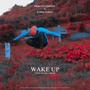 Wake Up (feat. Daddy White)