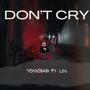 LEO: DON'T CRY