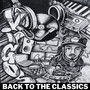 Back to the Classics (Explicit)