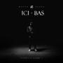 ICI-BAS - S1 EP6 (feat. M4vss) [Explicit]