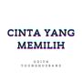 Cinta Yang Memilih