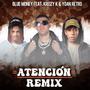 Atencion (feat. Kreizy K & Yoan Retro) [Remix]