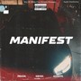 MANIFEST : Dream, Grind , Achieve (Explicit)