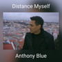 Distance Myself (2018 MASTER)