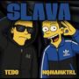 SLAVA (feat. TEDO) [Explicit]