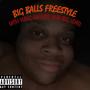 Big Balls Freestyle (Explicit)