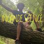 INCANDESCENCE (Explicit)