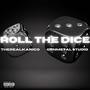 Roll The Dice (Explicit)