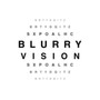 Blurry Vision (Explicit)