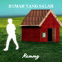 Rumah Yang Salah