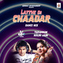 Latthe Di Chaadar (Dance Mix)