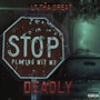 Deadly (Explicit)