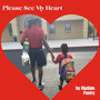 Please See My Heart