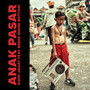 Anak Pasar (Explicit)