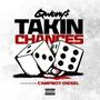 Takin Chances (feat. CampBoy Diesel) [Explicit]