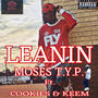 LEANIN X COOKIES & KEEM (Explicit)