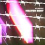 Heaven Sent (Explicit)