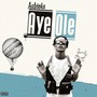 Aye Ole (Explicit)