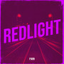 Redlight (Explicit)