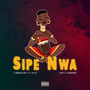 Sipe Nwa (Explicit)
