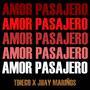 Amor pasajero