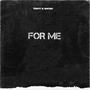 For Me (Explicit)