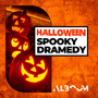 Halloween Spooky Dramedy