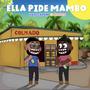 Ella Pide Mambo (Explicit)