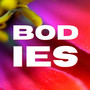 Bodies