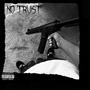 No Trust (Explicit)