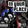 In Your Place (Explicit)