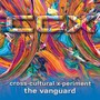 Cross Cultural X-Periment: The Vanguard