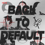 Back To Default (Explicit)