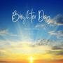 Brighter Day (feat. Taaliyah)