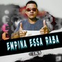 Empina Essa Raba (Explicit)