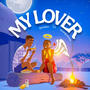 My Lover (feat. Oluwajuwonlo)