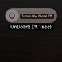 Turnin My Phone Off (Explicit)
